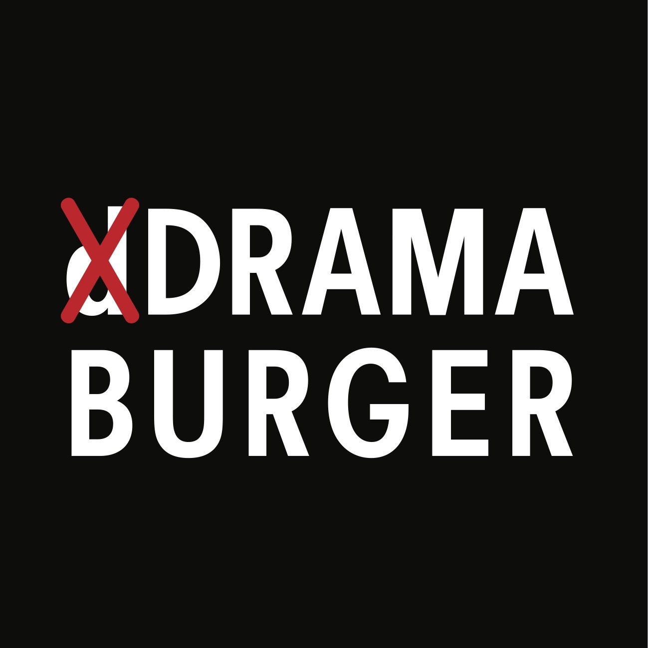 Drama Burger