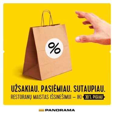 RESTORANŲ MAISTAS IŠSINEŠIMUI IKI 30% PIGIAU!